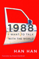 1988: I Want to Talk with the World by Han Han, 韩寒