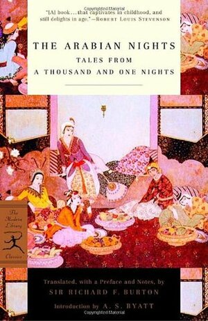 The Arabian Nights: Tales from a Thousand and One Nights by A.S. Byatt, Anonymous, Richard Francis Burton