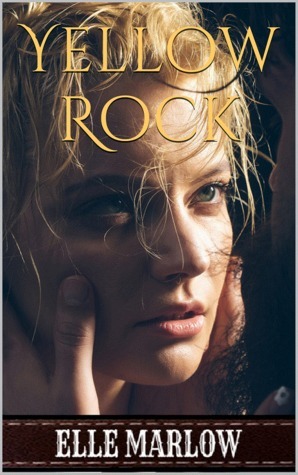 Yellow Rock by Elle Marlow