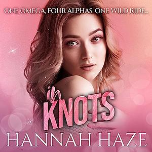 In Knots by Hannah Haze