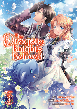 The Dragon Knight's Beloved Vol. 3 by Asagi Orikawa, Ritsu Aozaki