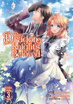 The Dragon Knight's Beloved Vol. 3 by Ritsu Aozaki, Asagi Orikawa