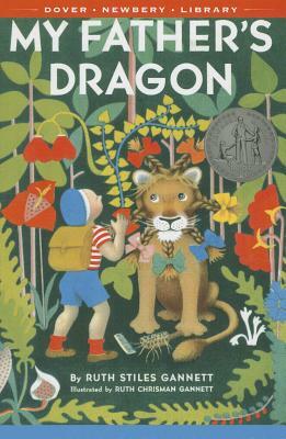 My Father's Dragon by Ruth Stiles Gannett