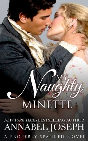 My Naughty Minette by Annabel Joseph