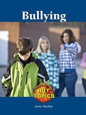 Bullying by Jenny MacKay