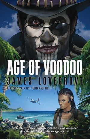 Age of Voodoo by James Lovegrove