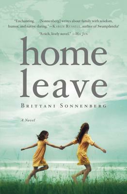 Home Leave by Brittani Sonnenberg