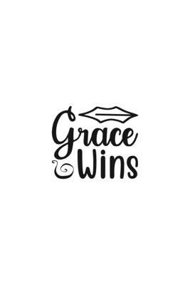 Grace Wins: Religious Church Notes, Write And Record Scripture Sermon Notes, Prayer Requests, Great For Applying Sermon Message by Blue Rock Sermon Journals