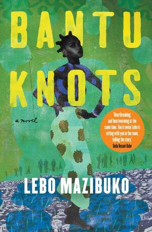 Bantu knots by Lebo Mazibuko