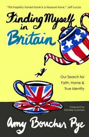 Finding Myself in Britain by Amy Boucher Pye