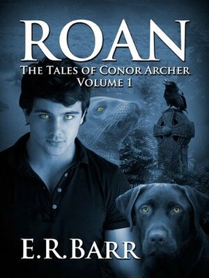 Roan by E.R. Barr