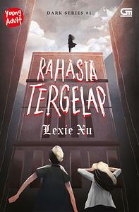 Rahasia Tergelap by Lexie Xu