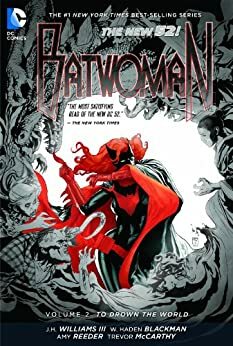 Batwoman, Vol. 2: To Drown the World by J.H. Williams III