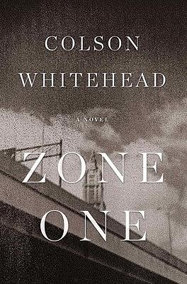 Zone One by Colson Whitehead