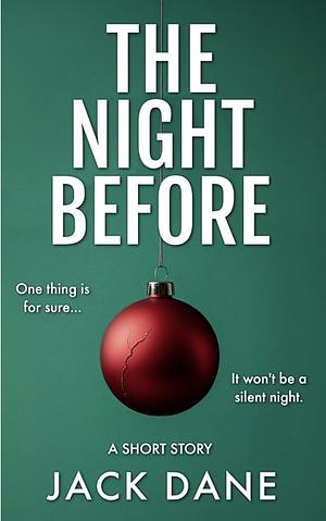 The Night Before by Jack Dane