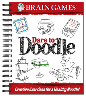 Brain Games - Dare to Doodle (Adult) by Brain Games, Publications International Ltd