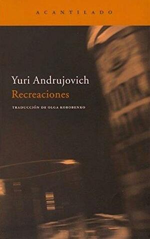 Recreaciones by Yuri Andrukhovych, Olga Korobenko