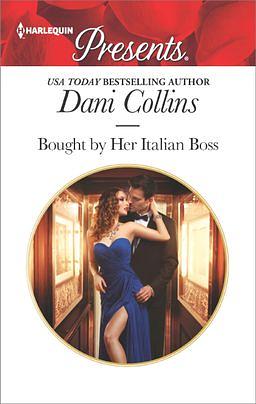 Bought by Her Italian Boss by Dani Collins