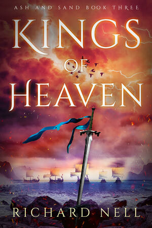 Kings of Heaven by Richard Nell