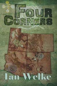 Four Corners by Ian Welke
