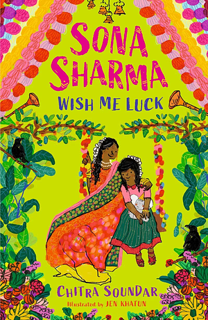 Sona Sharma, Wish Me Luck by Chitra Soundar