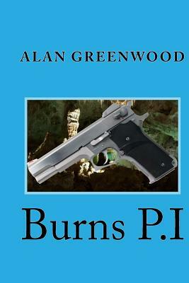 Burns P.I by Alan Greenwood