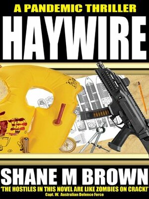 Haywire by Shane M. Brown