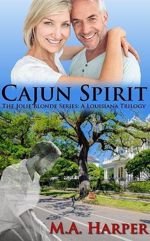 Cajun Spirit by M.A. Harper, M.A. Harper