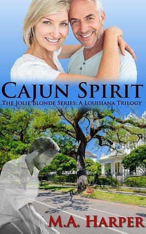 Cajun Spirit by M.A. Harper, M.A. Harper