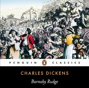 Barnaby Rudge by Charles Dickens