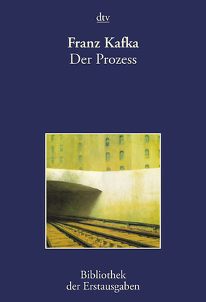 Der Prozeß by Franz Kafka