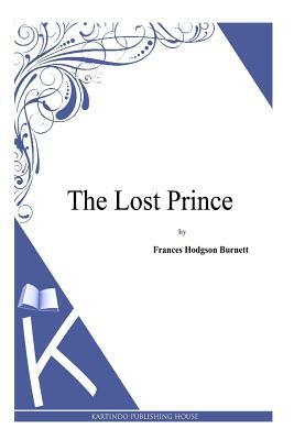 The Lost Prince by Frances Hodgson Burnett