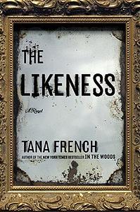 The Likeness by Tana French