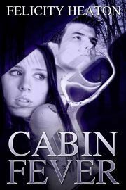 Cabin Fever by Felicity Heaton