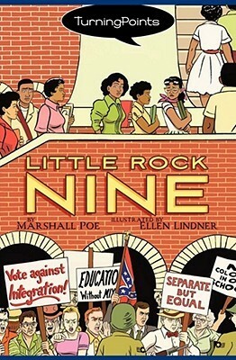Little Rock Nine by Marshall T. Poe, Ellen Lindner