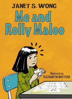 Me and Rolly Maloo by Janet S. Wong