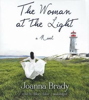 The Woman at the Light by Joanna Brady