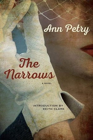 The Narrows: A Novel by Keith Clark, Ann Petry