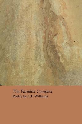 The Paradox Complex by C. L. Williams