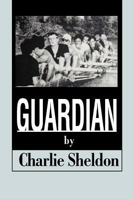 Guardian by Charlie Sheldon