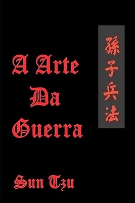 A Arte Da Guerra by Sun Tzu