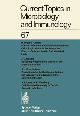 Current Topics in Microbiology and Immunology / Ergebnisse Der Microbiologie Und Immunitätsforschung by R. Haas, W. Arber, W. Henle