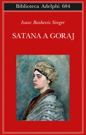 Satana a Goraj by Adriana Dell'Orto, Isaac Bashevis Singer