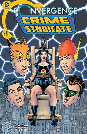 Convergence: Crime Syndicate (2015) #1 by Brian Buccellato