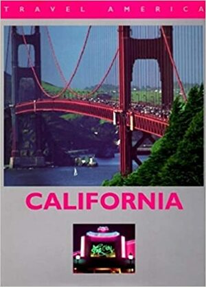 Travel America: California by Gunther Paul Barth, Christian Heeb, Gunther Barth