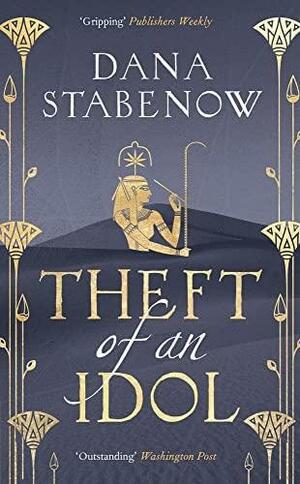 Theft of an Idol by Dana Stabenow