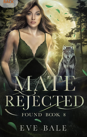 Found (Mate Rejected Book 8) by Eve Bale