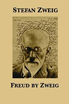 Freud by Zweig by Stefan Zweig