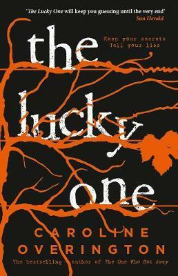 The Lucky One by Caroline Overington
