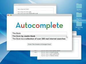 Autcomplete: The Book (Weird Gift Books, Humor Books, Funny Books) by Justin Hook